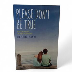 YA Fiction 3 in 1 Fiction Novel Please Don’t Be True Phyllis Naylor Young Adult